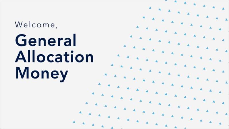 General Allocation Money