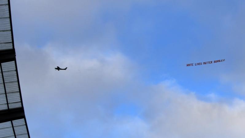 Burnley White Lives Matter flyover banner