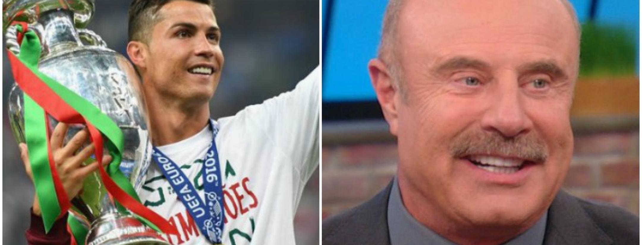 Cristiano Ronaldo is rivaled by Dr. Phil