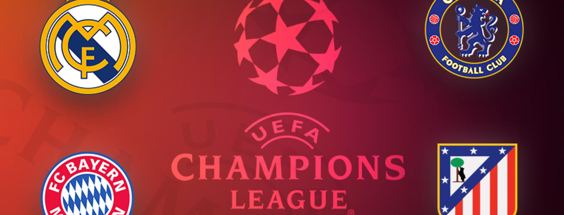 The UEFA Champions League Semifinals Lineup: Real Madrid, Bayern Munich, Chelsea FC, Atletico Madrid