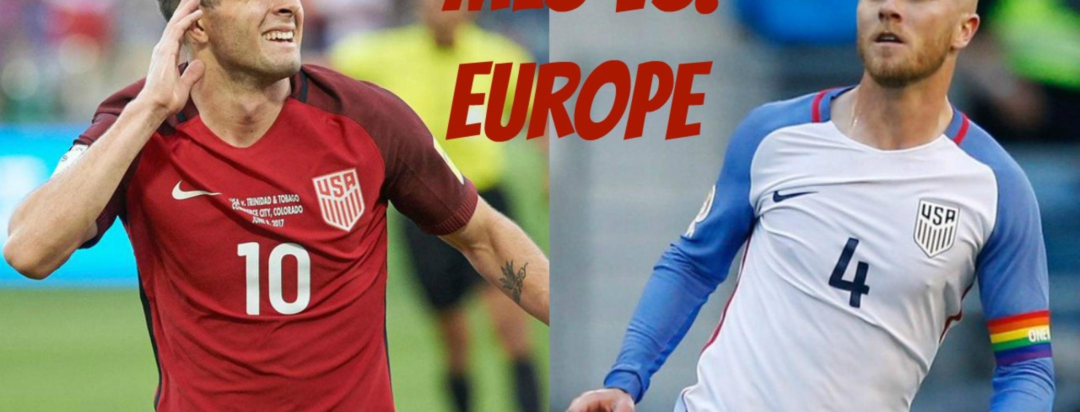 USMNT MLS XI vs European XI