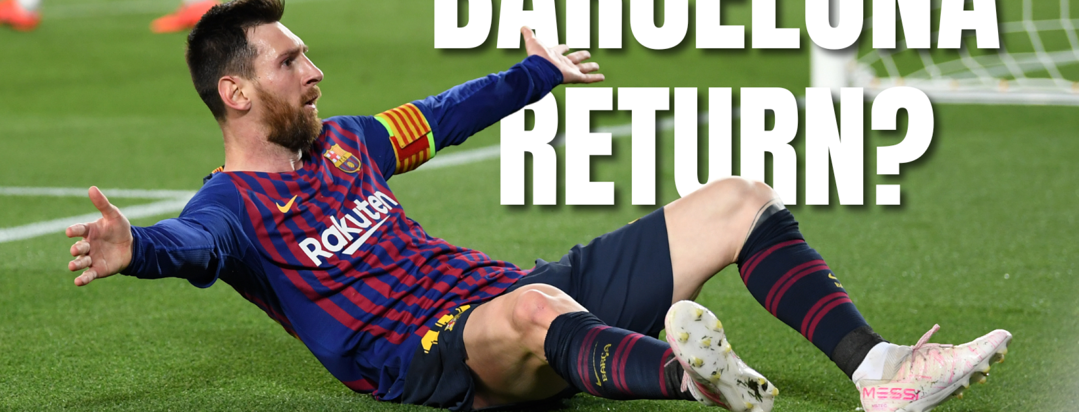 Lionel Messi Barcelona return