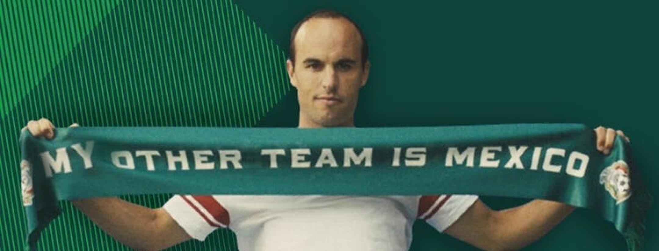 Landon Donovan my other team is Mexico
