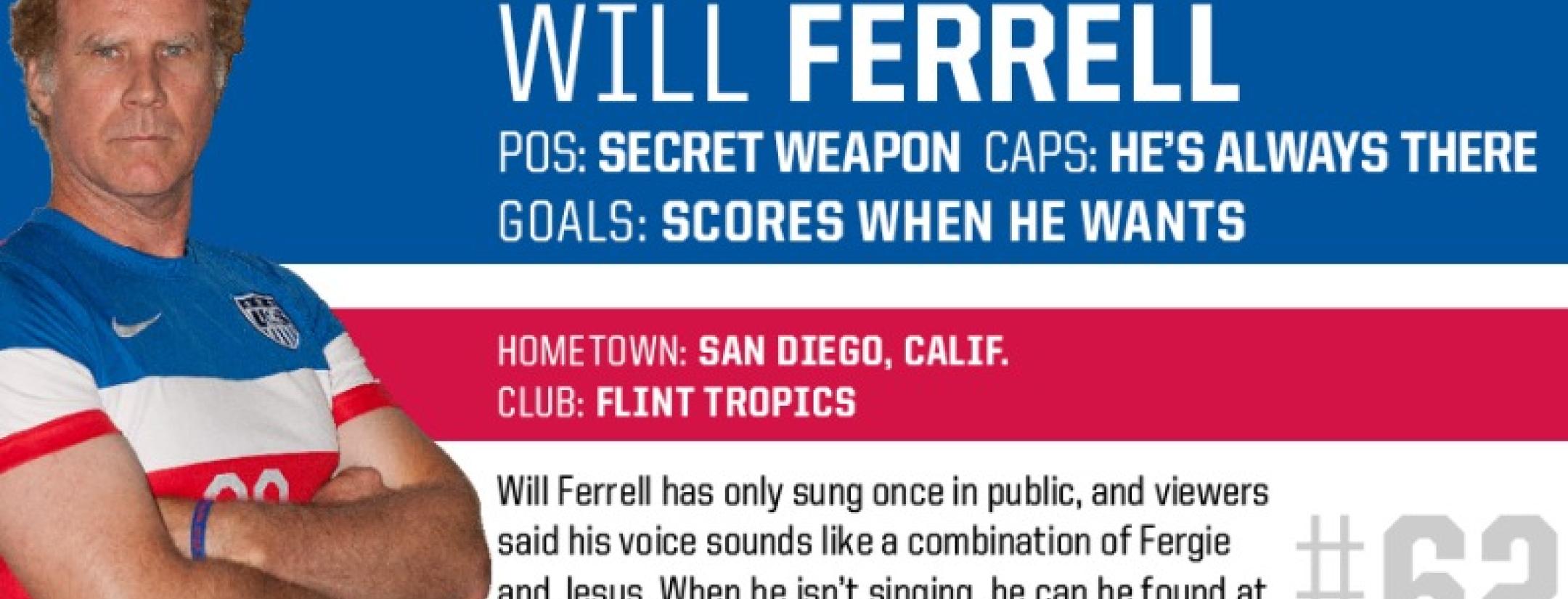 Will Ferrell, U.S. Secret Weapon, Scores When He Wants