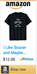 Best Soccer Gifts For Women — I Like Soccer T-Shirt
